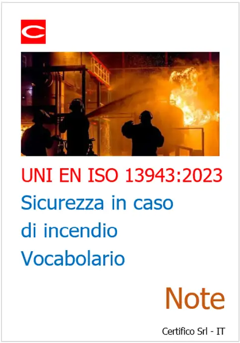 UNI EN ISO 13943:2023 Sicurezza in caso di incendio - Vocabolario / Note